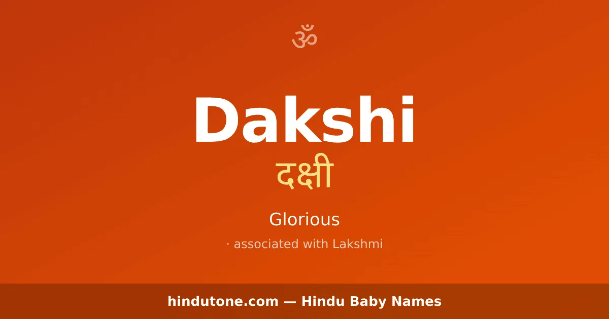 Dakshi — Hindu Girl Names with D