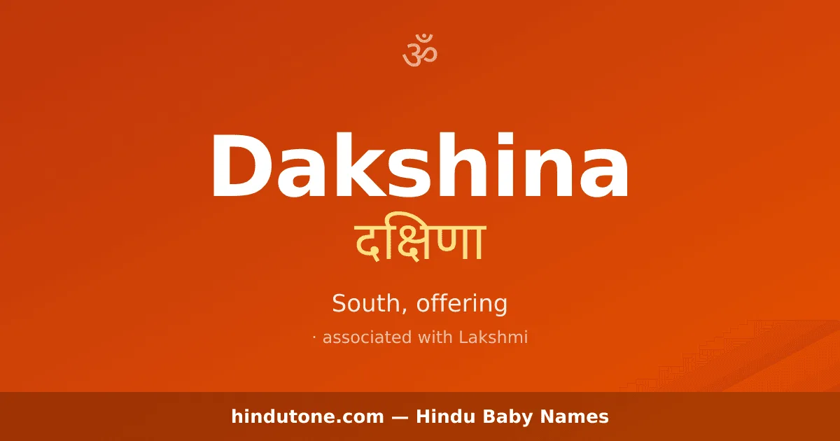 Dakshina — Hindu Girl Names with D