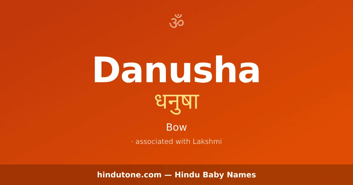 Danusha — Hindu Girl Names with D