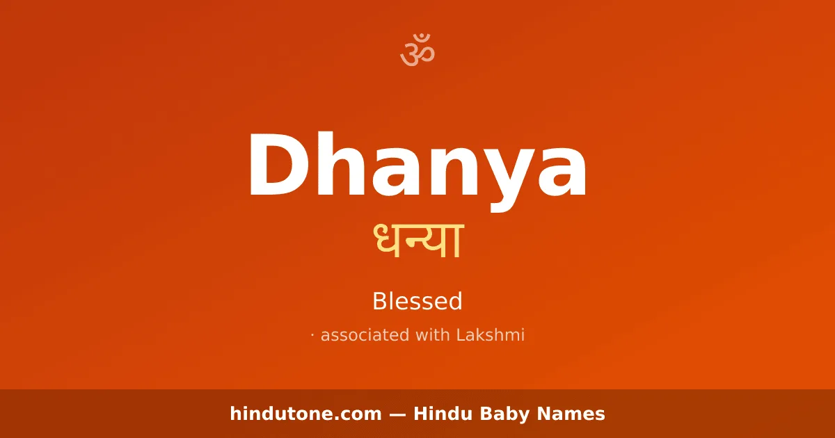 Dhanya — Hindu Girl Names with D