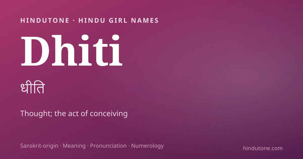 Dhiti — Hindu Girl Names with D