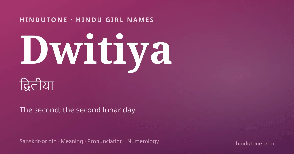 Dwitiya — Hindu Girl Names with D