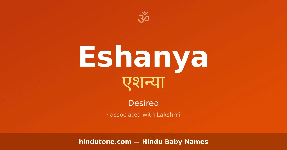 Eshanya — Hindu Girl Names with E