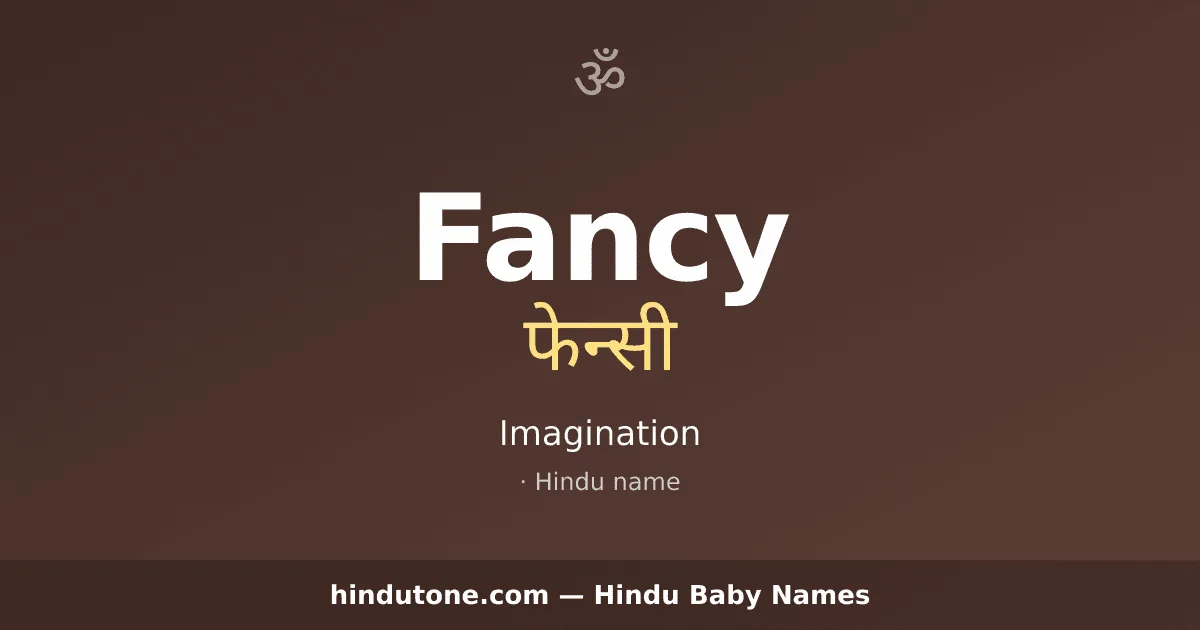 Fancy — Hindu Girl Names with F