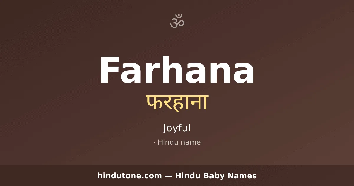 Farhana — Hindu Girl Names with F