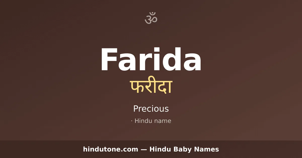 Farida — Hindu Girl Names with F