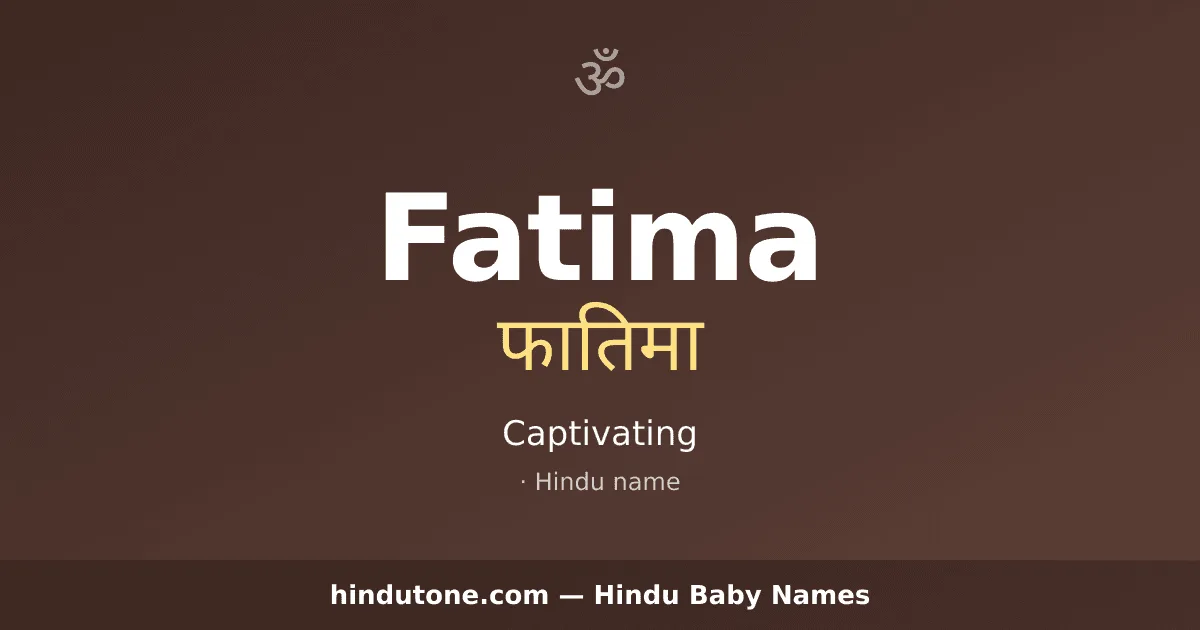 Fatima — Hindu Girl Names with F