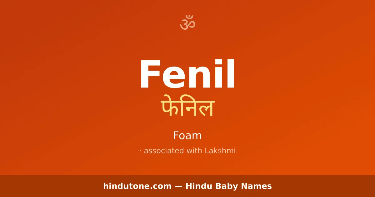 Fenil — Hindu Girl Names with F