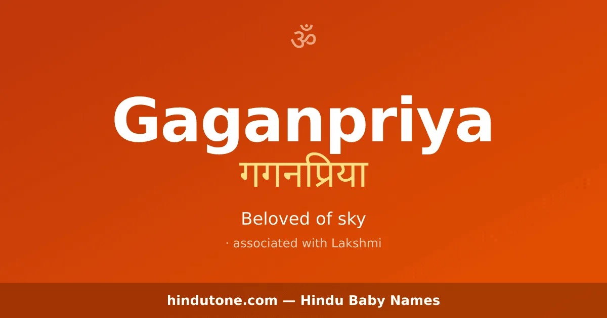 Gaganpriya — Hindu Girl Names with G
