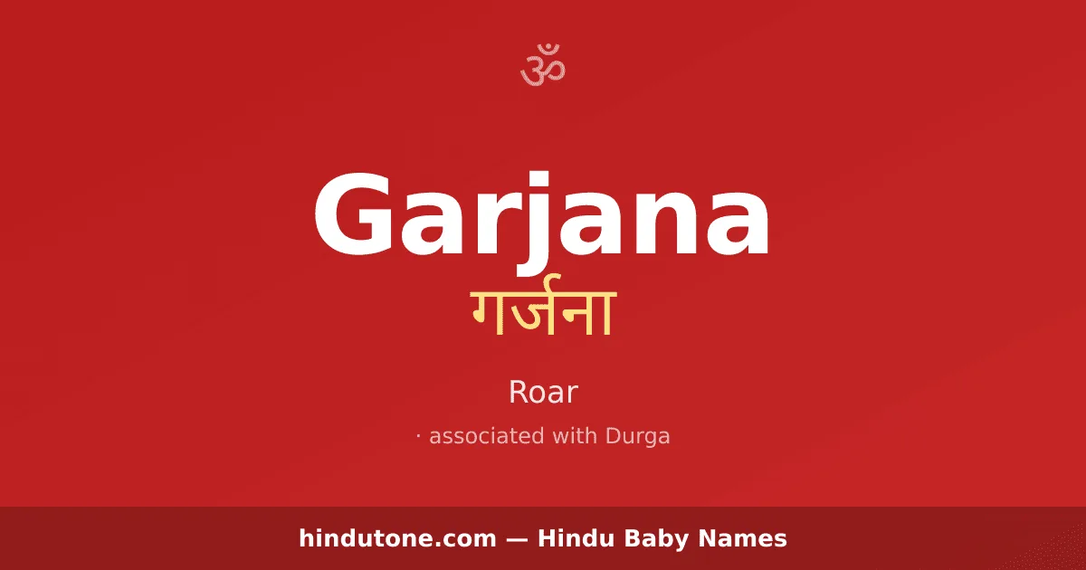 Garjana — Hindu Girl Names with G