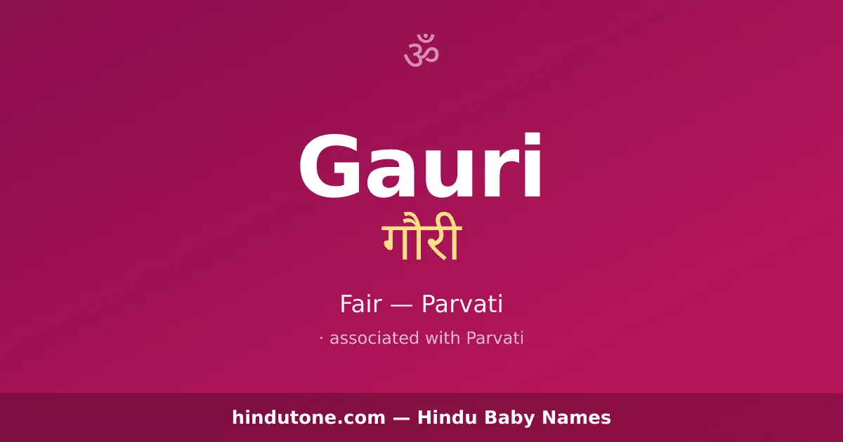 Gauri — Hindu Girl Names with G