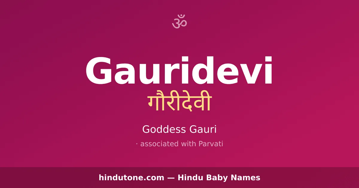 Gauridevi — Hindu Girl Names with G