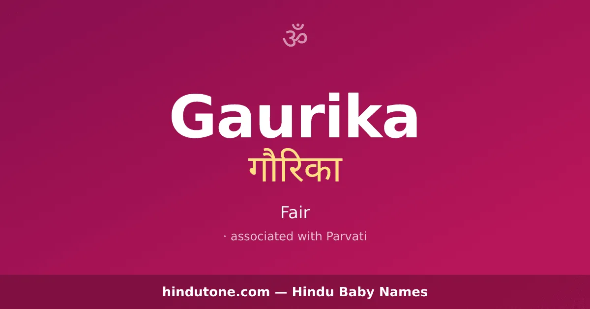 Gaurika — Hindu Girl Names with G