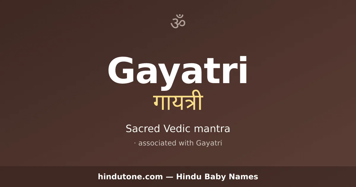 Gayatri — Hindu Girl Names with G