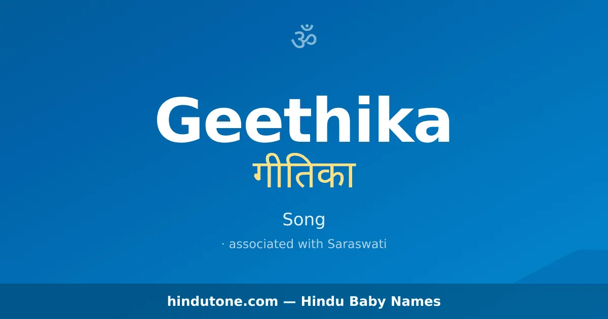 Geethika — Hindu Girl Names with G