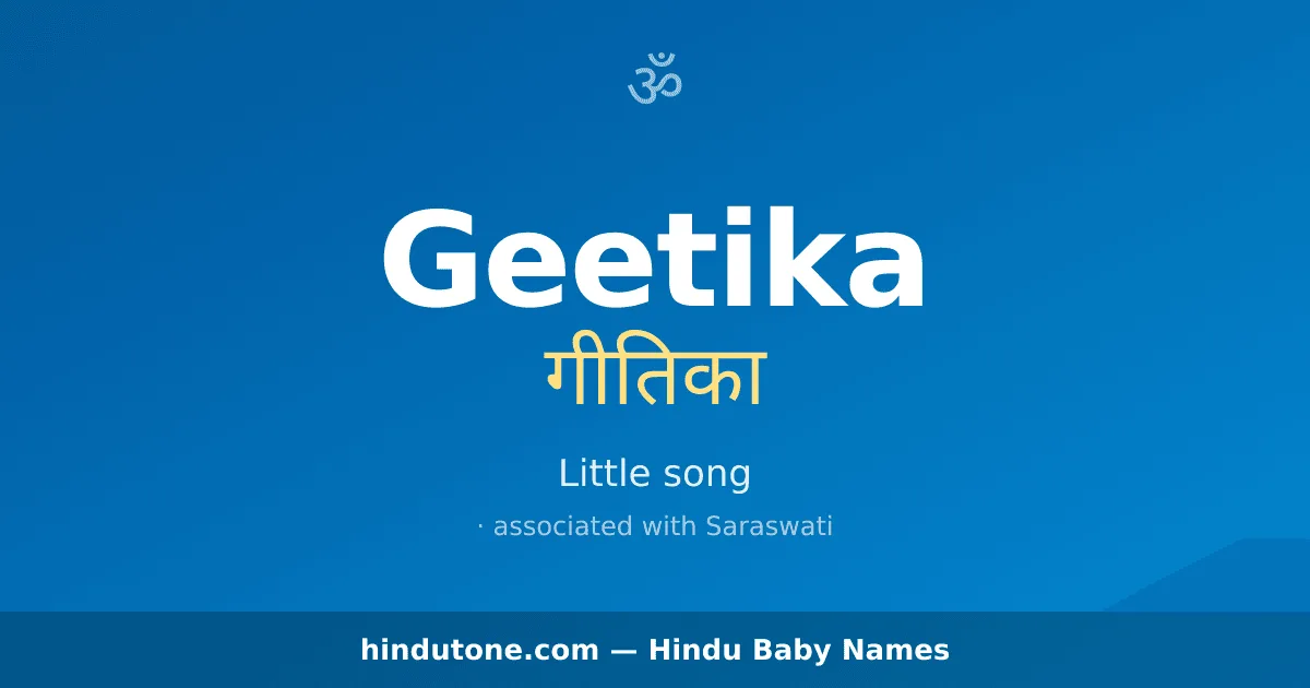 Geetika — Hindu Girl Names with G