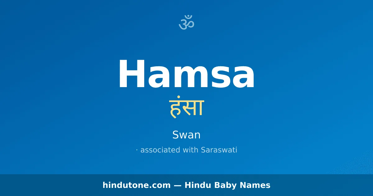 Hamsa — Hindu Girl Names with H