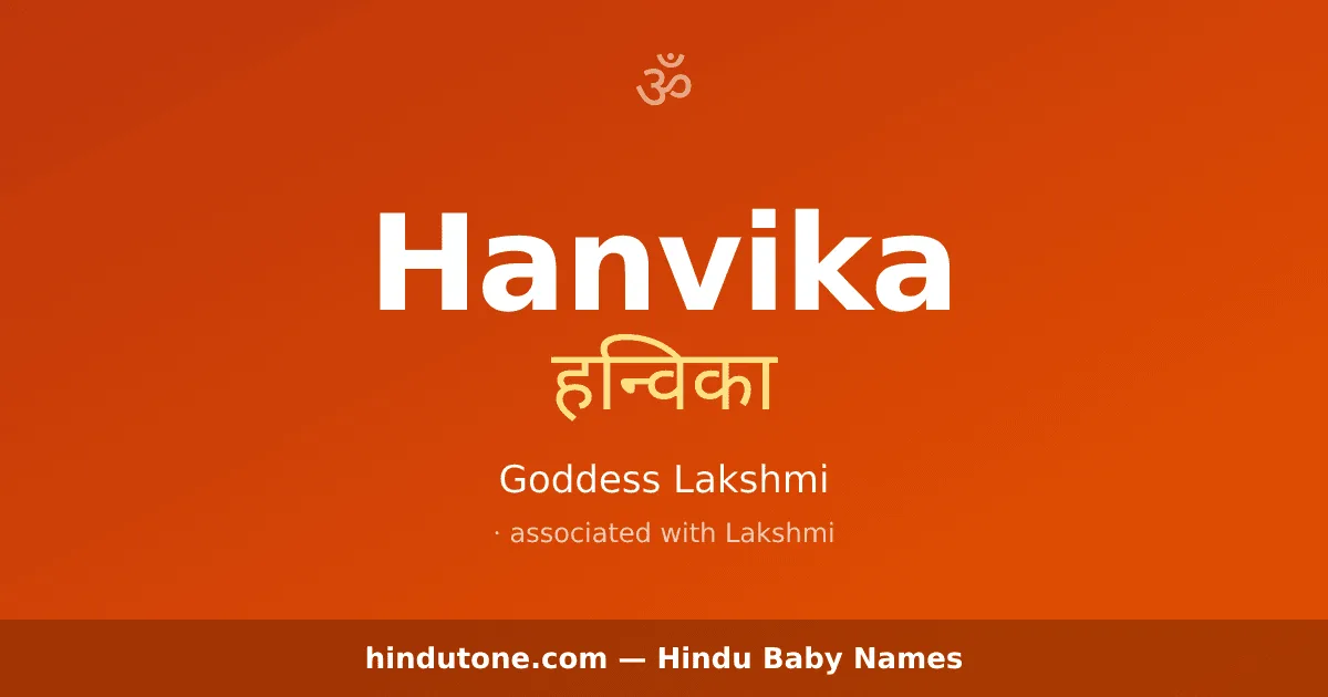 Hanvika — Hindu Girl Names with H