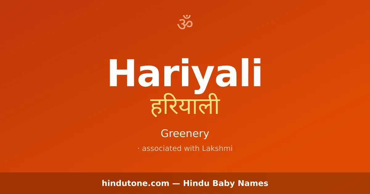 Hariyali — Hindu Girl Names with H