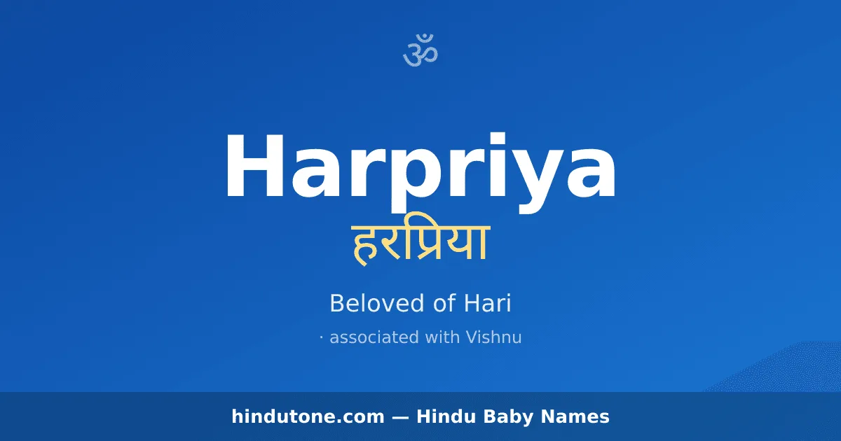 Harpriya — Hindu Girl Names with H