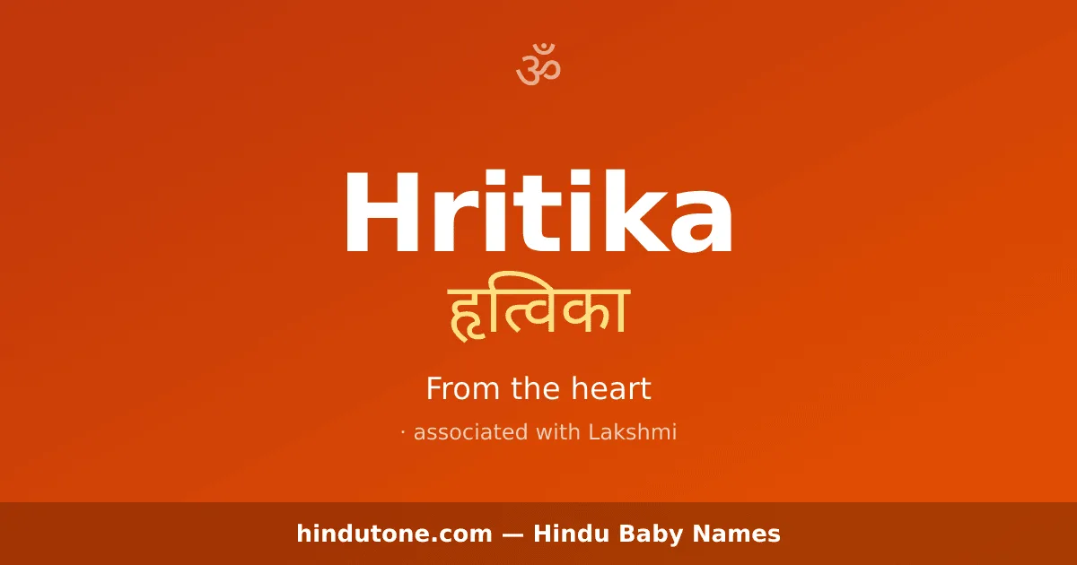 Hritika — Hindu Girl Names with H