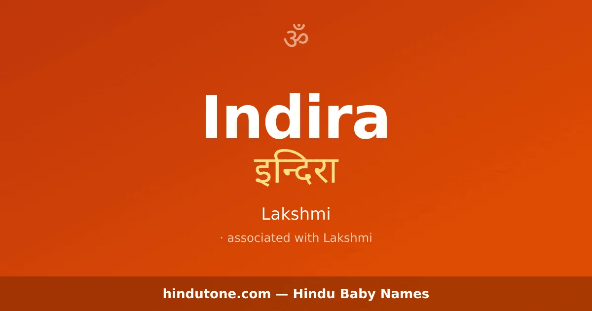 Indira — Hindu Girl Names with I