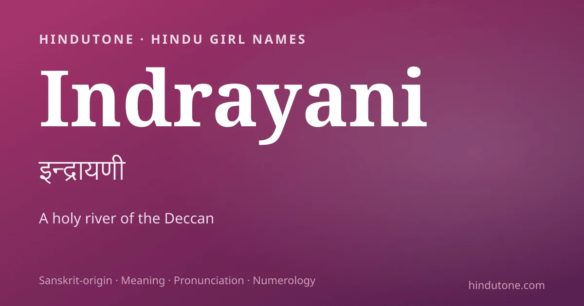 Indrayani — Hindu Girl Names with I
