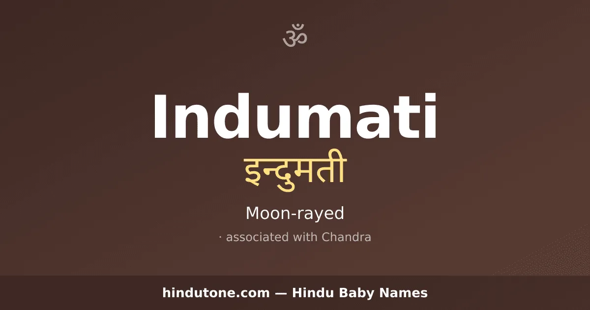 Indumati — Hindu Girl Names with I