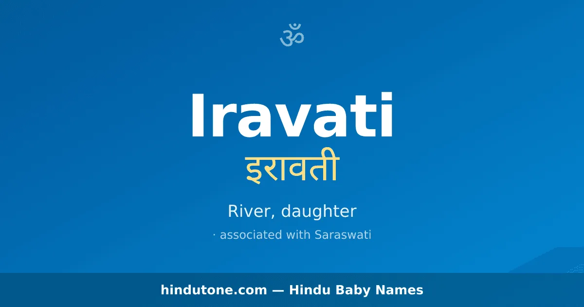 Iravati — Hindu Girl Names with I