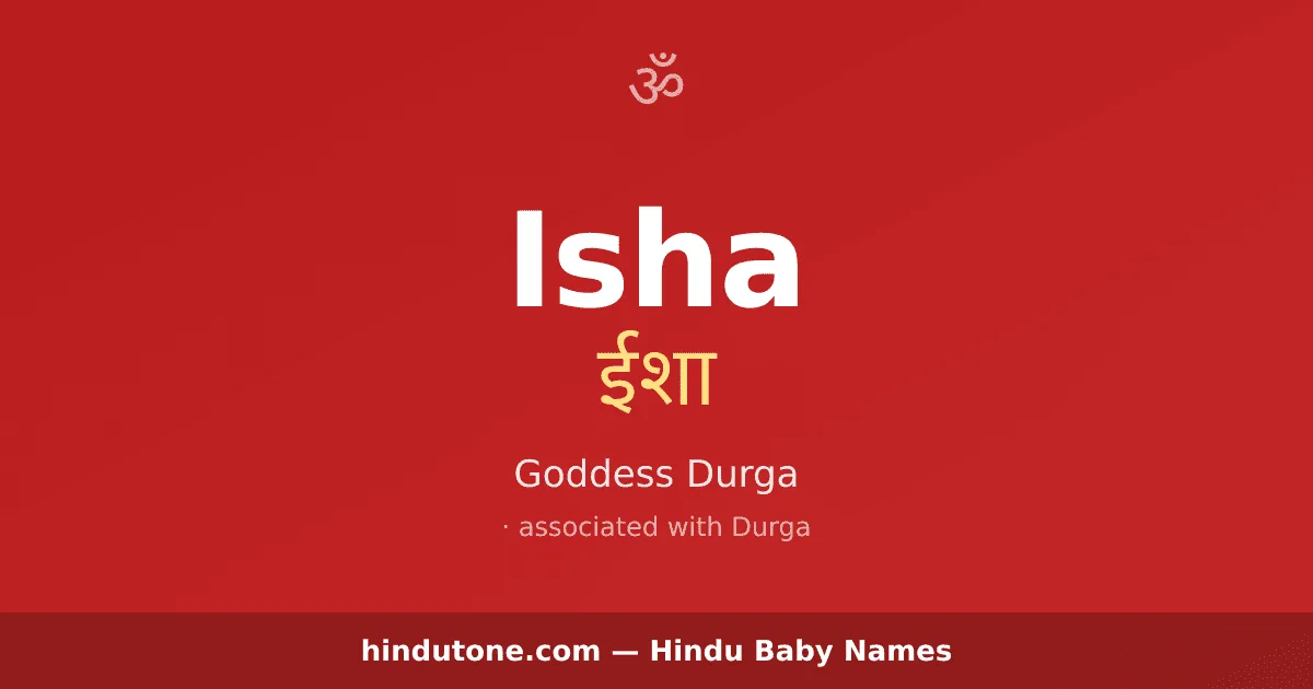 Isha — Hindu Girl Names with I