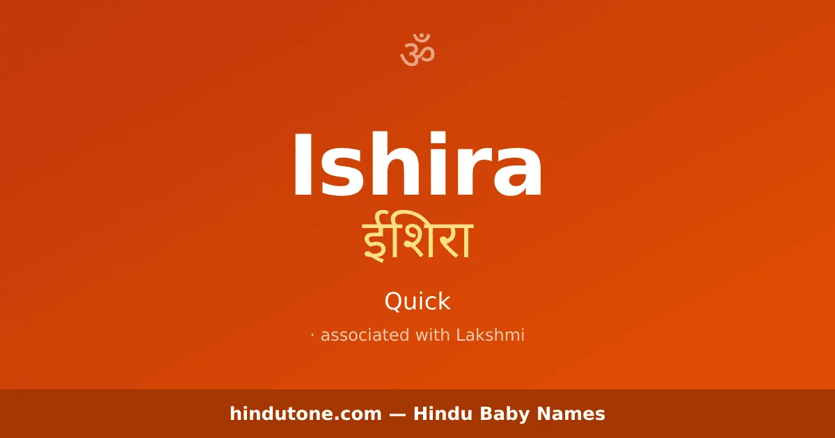 Ishira — Hindu Girl Names with I