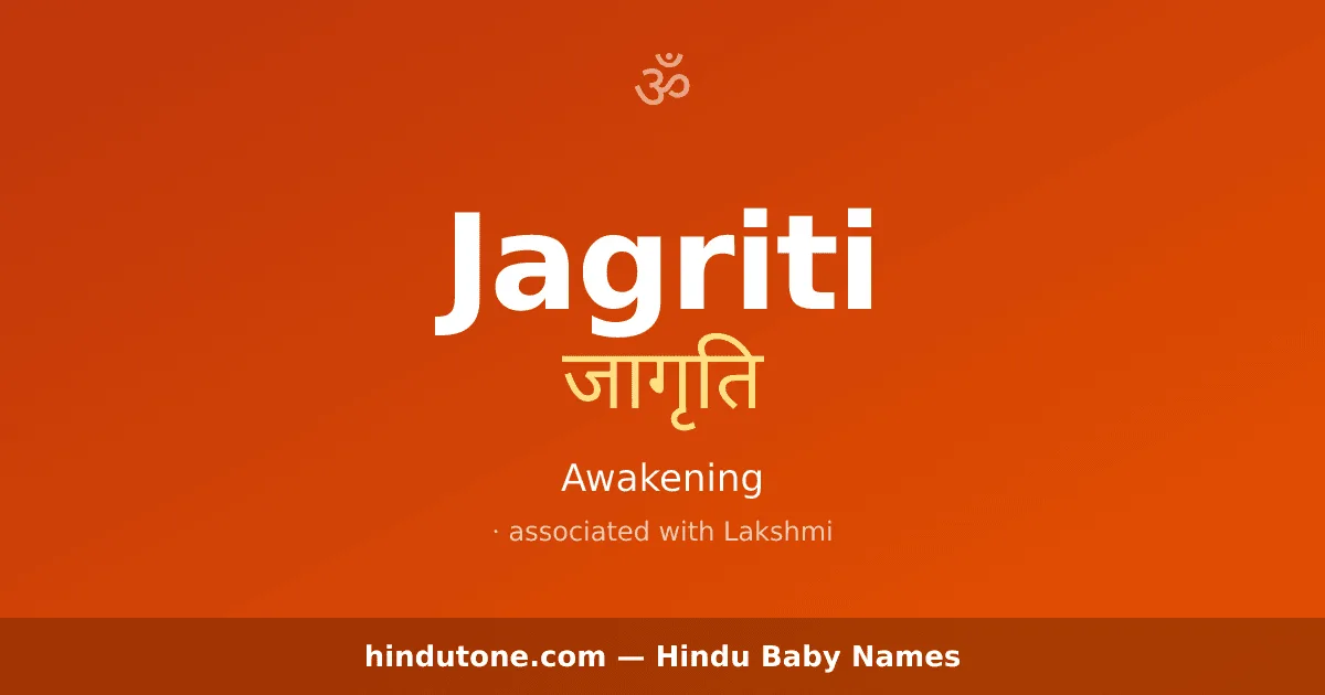Jagriti — Hindu Girl Names with J