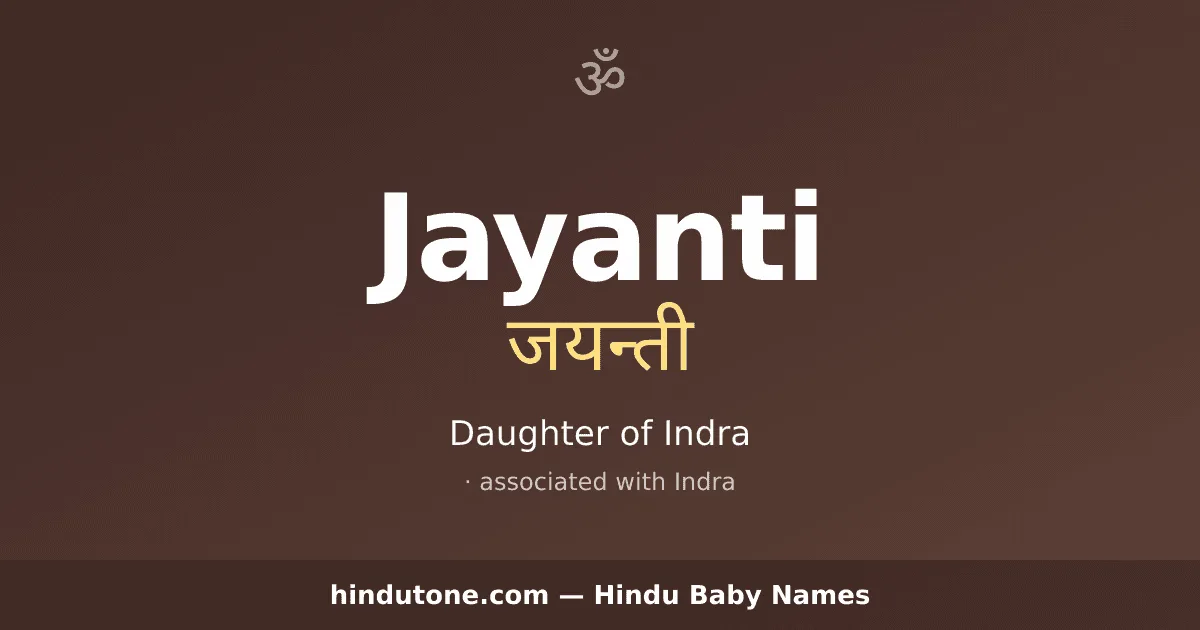 Jayanti — Hindu Girl Names with J