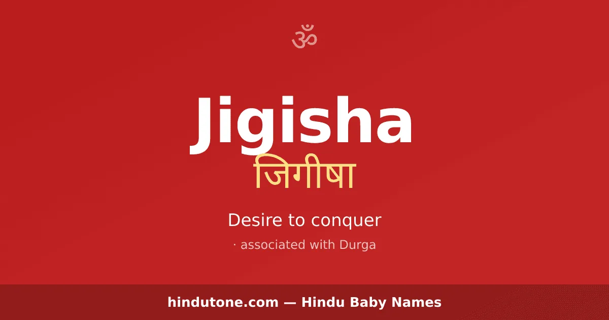 Jigisha — Hindu Girl Names with J