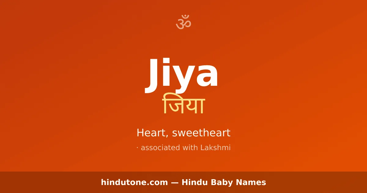 Jiya — Hindu Girl Names with J