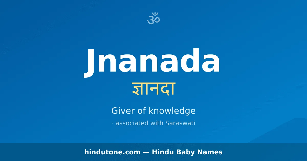 Jnanada — Hindu Girl Names with J