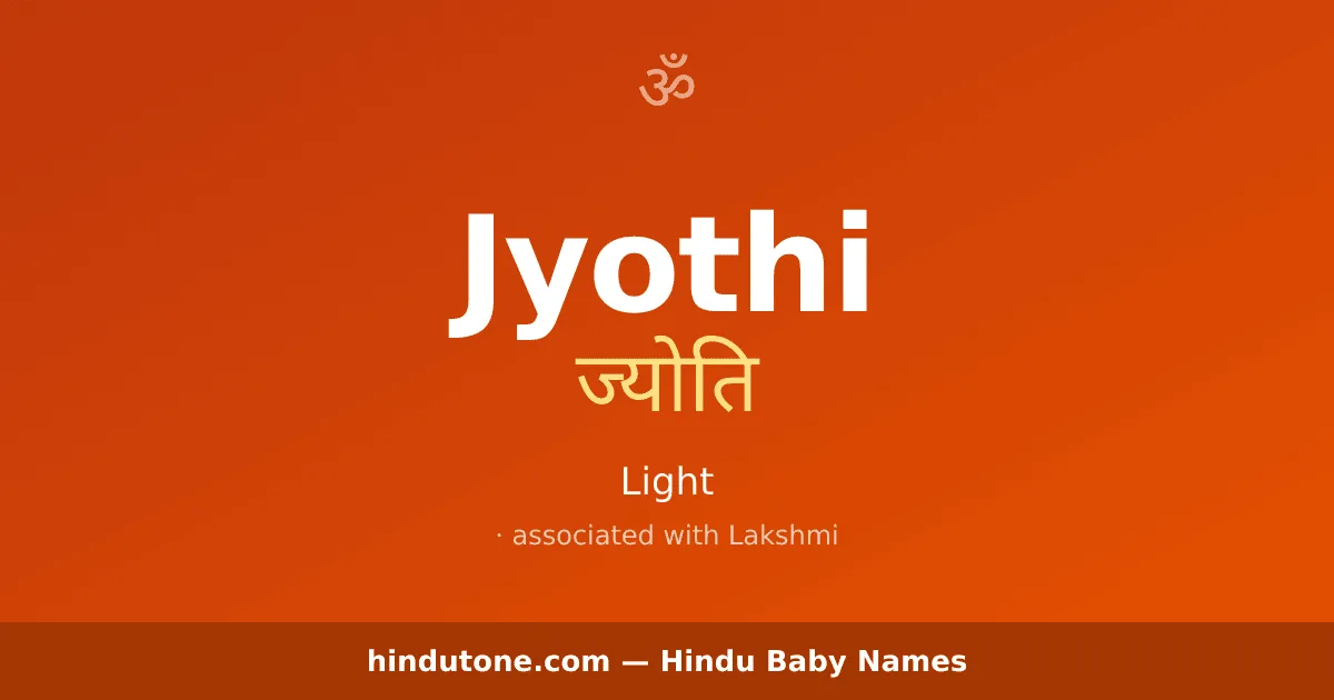 Jyothi — Hindu Girl Names with J
