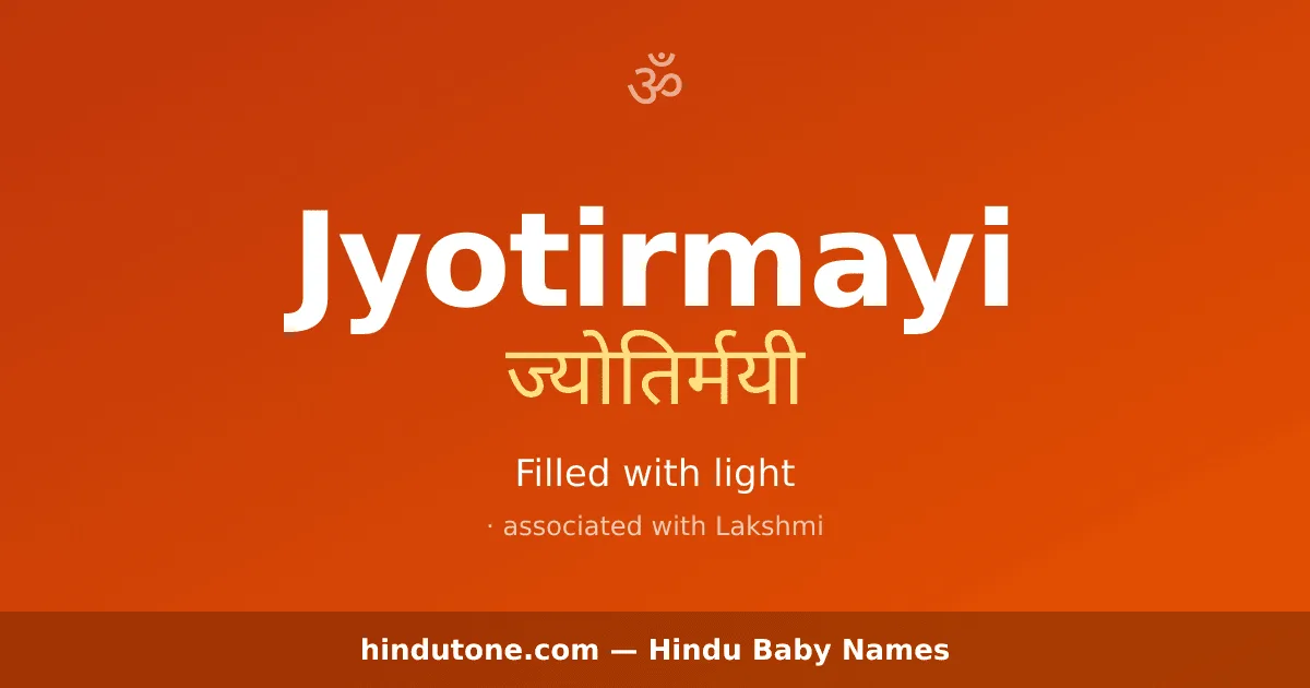 Jyotirmayi — Hindu Girl Names with J