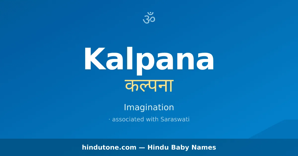 Kalpana — Hindu Girl Names with K