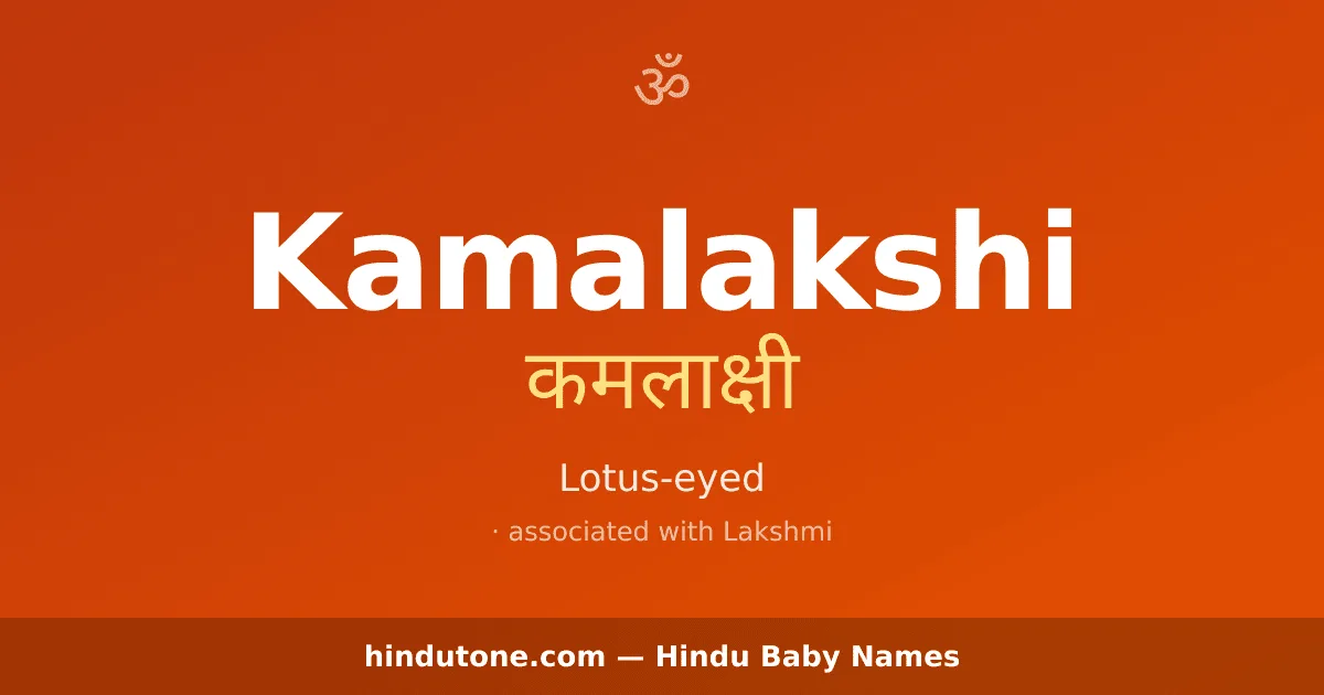 Kamalakshi — Hindu Girl Names with K