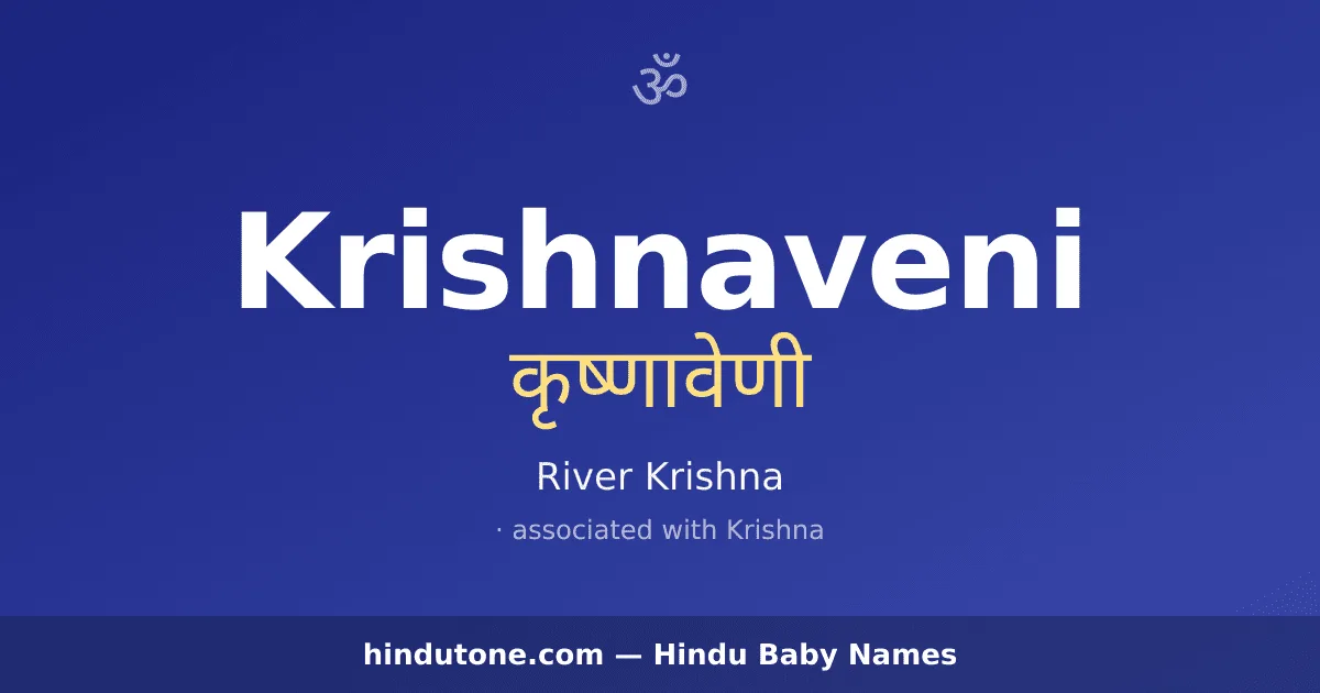 Krishnaveni — Hindu Girl Names with K