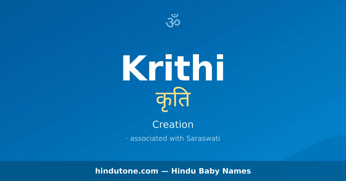 Krithi — Hindu Girl Names with K