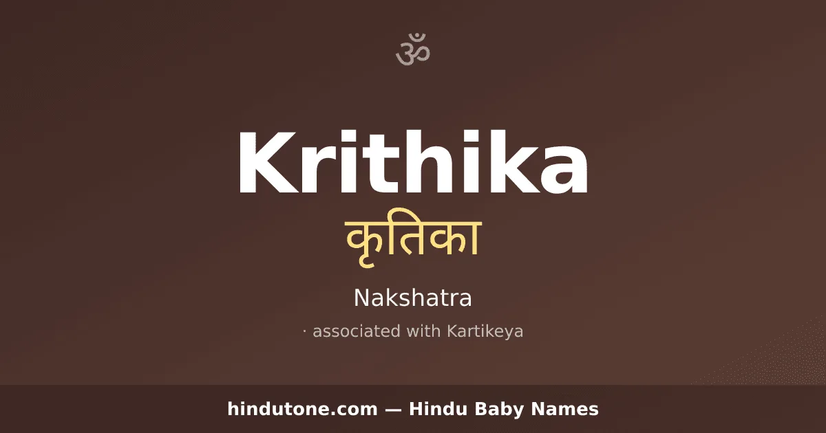 Krithika — Hindu Girl Names with K