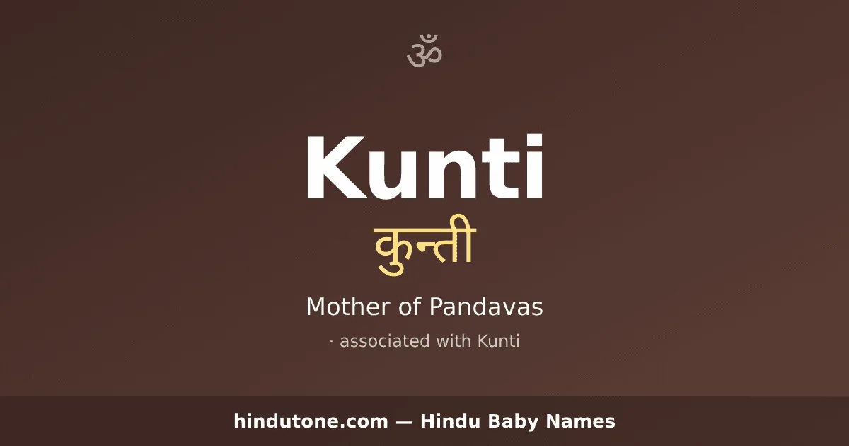 Kunti — Hindu Girl Names with K