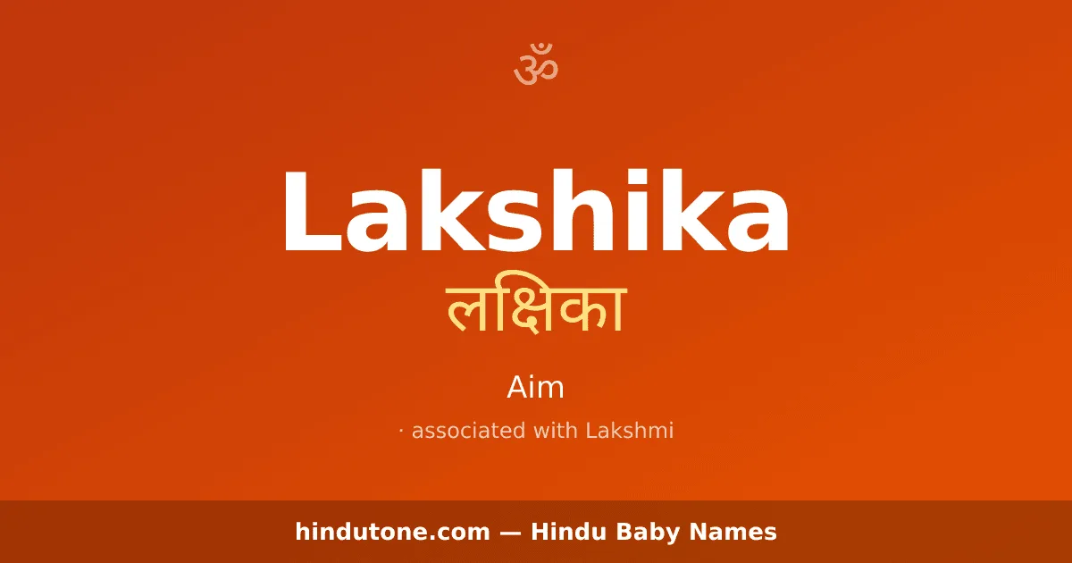 Lakshika — Hindu Girl Names with L
