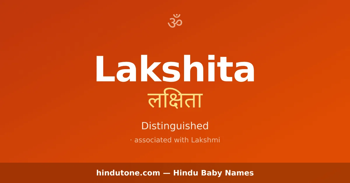 Lakshita — Hindu Girl Names with L
