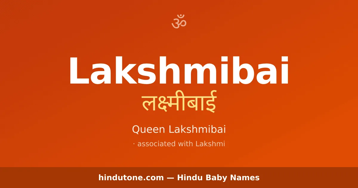 Lakshmibai — Hindu Girl Names with L