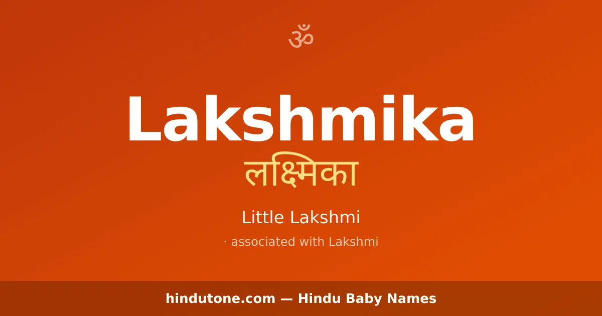Lakshmika — Hindu Girl Names with L