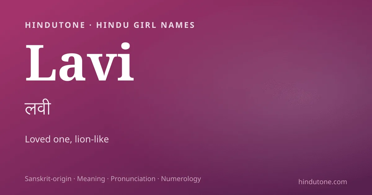 Lavi — Hindu Girl Names with L