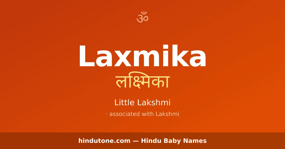 Laxmika — Hindu Girl Names with L